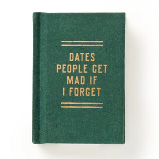 Brass Monkey Dates People Get Mad If I Forget | Tiny Diary